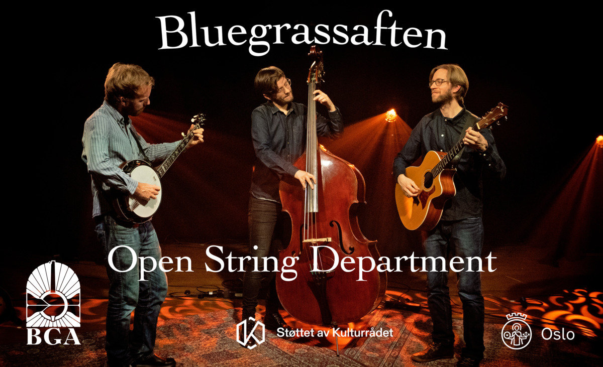 Bluegrassaften: Open String Department + jam