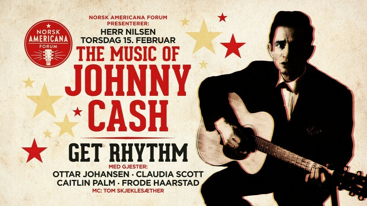 The Music of Johnny Cash - Get Rhythm med gjester